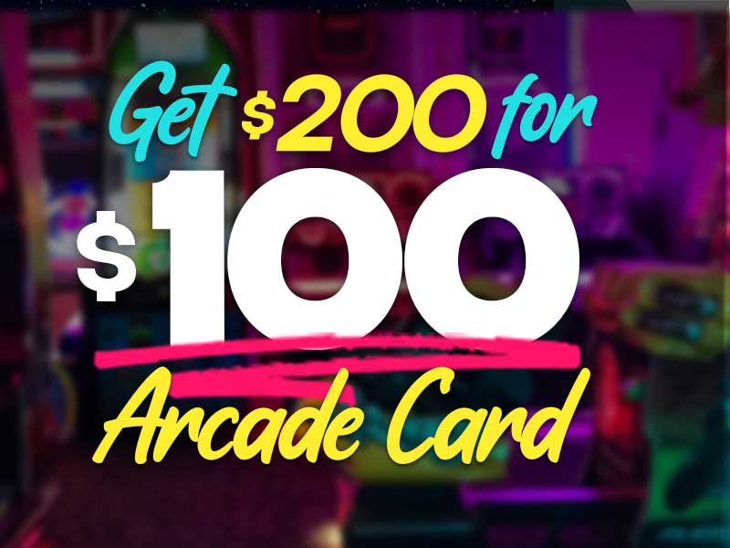 Arcade Card $200 for $100