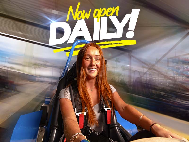 Now Open Daily!